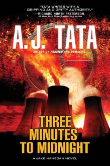 Three Minutes to Midnight by A.J. Tata